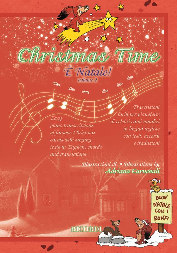 Christmas Time - E' Natale - Vol. 2 - Trascrizioni Facili Per Pianoforte Di Celebri Canti Natalizi - pro klavír